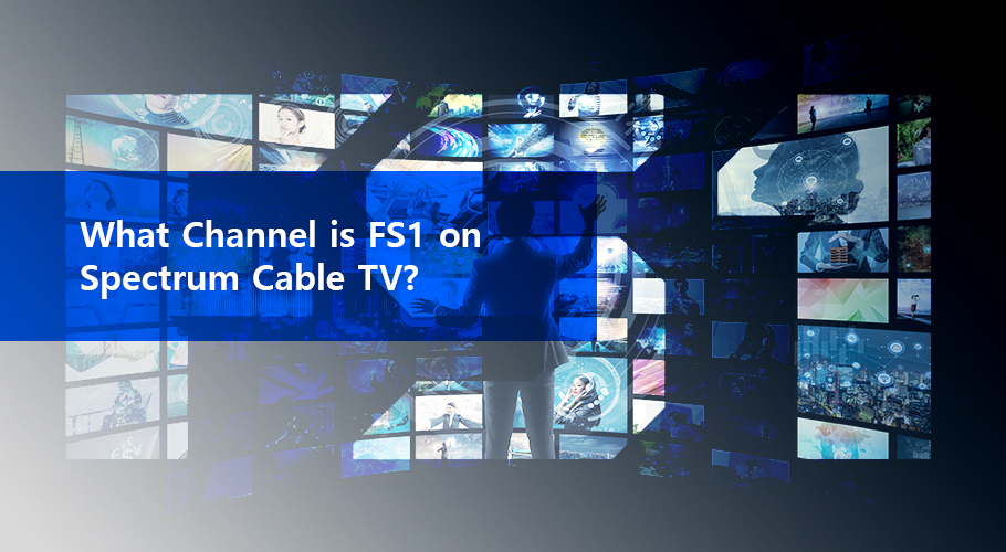 Find the FS1 Channel on Spectrum TV